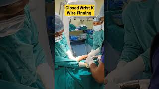 Closed K wire Wrist Pinning | wrist me K wire kaise dalte hain | #wristpain #wristinjury #mbbs#neet