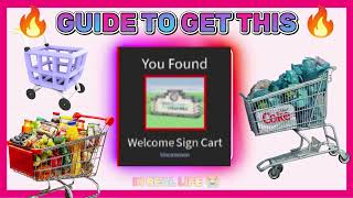 Guide How To Get WELCOME SIGN CART On Roblox Find The Shopping Carts!