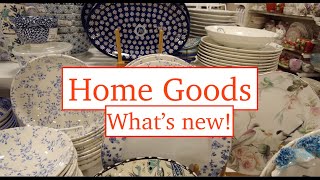 HOME GOODS ! What's New !!