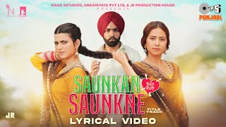 Saunkan Saunkne Title Song - Lyrical | Ammy Virk| Nimrat Khaira| Sargun Mehta| Miss Pooja| Desi Crew