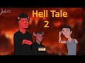 Going through Hell 2