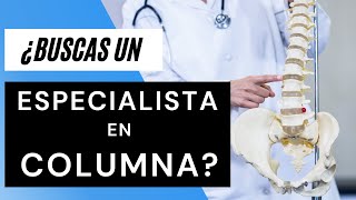 ¿ESPECIALISTA EN COLUMNA? - Dr Fernando Wade