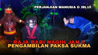 🔴RAJA B4B1 NAGIH JANJI❗PENGAMBILAN PAKSA SUKMA @gaseteam9888