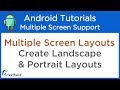 Create Portrait and Landscape Layouts: Android Multiple Screen Support Tutorials #2.2
