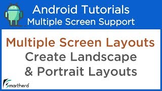 Create Portrait and Landscape Layouts: Android Multiple Screen Support Tutorials #2.2