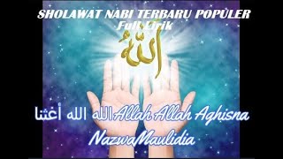 islami - Allah Allah Aghisna الله الله أغثنا - Nazwa Maulidia - Full Lirik