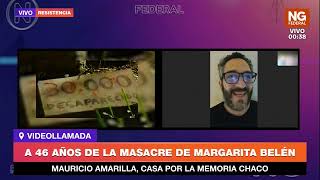 NGFEDERAL - A 46 AÑOS DE LA MASACRE DE MARGARITA BELÉN - CHACO