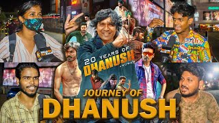 A Tribute To Dhanush | ‘’Thulluvadho Ilamai’’ To ‘’Vaathi’’ Public REACTIONS | தமிழ் to ஹாலிவுட்