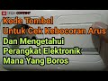 Cara Cek Kebocoran Arus Listrik Rumah | Cek kebocoran Arus Dengan Kode Rahasia di KWH Token Listrik