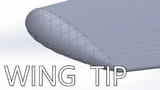 How to Model Wing Tips in SolidWorks | Aeolus