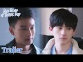 Trailer▶05 When your bf had no idea why you were mad...🤣 | Blue Canvas of Youthful Days | ENG SUB