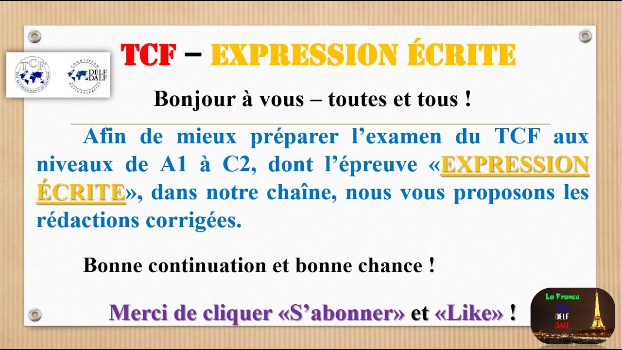 TCF *** L’EXPRESSION ÉCRITE Avec L’exemple Et Les Rédactions Corrigées ...