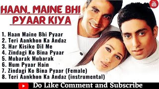 |Haan Maine Bhi Pyar Kiya Movie All Songs | Akshay Kumar | Karisma Kapoor | Abhishek || All Hits