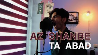 Az Shanbe - Ta Abad (iLarni Cover)