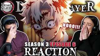SO SAD!!😭 Demon Slayer Season 3 Episode 6 REACTION! | 3x6 "Aren't You Going to Become a Hashira?"