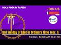 THIRD SUNDAY OF LENT IN ORDINARY TIM YEAR A| HOLY ROSARY PARISH| ENGLISH MASS 11:30AM