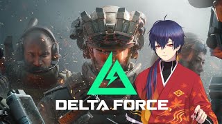 【DELTA FORCE】どっちのモードも楽しい【朱城京】　#デルタフォース