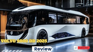 Volvo 9800 DD 2025: A Comprehensive Review