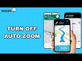 How To Turn Off Auto Zoom On Waze App | Step By Step