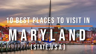 10 Best Places to Visit in Maryland, USA | Travel Video | Travel Guide | SKY Travel