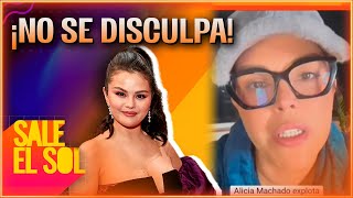 Alicia Machado recibió AM3NAZA5 de MU3RT3 por MALOS comentarios a Selena Gómez | Sale el Sol