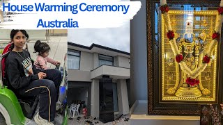 Housewarming Celebration, Satyanarayana Pooja, Australian Roads, \u0026 Family Fun!