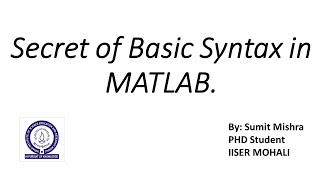 Secret of Basic Syntax in MATLAB | Basic Syntax in MATLAB | Basic Syntax |