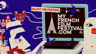 My French Film Festival : le cinéma français s'ouvre au monde entier