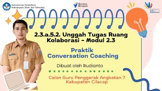 2.3.a.5.2. Unggah Tugas Ruang Kolaborasi - Modul 2.3