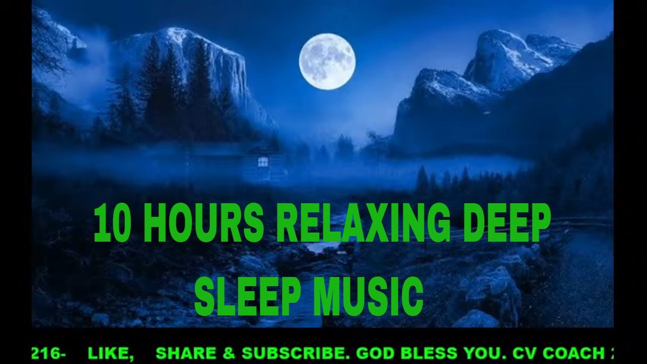 10 Hours Relaxing Music For Deep Sleep, / Relief From Stress, Insomnia ...