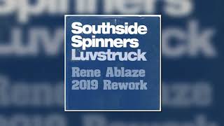 Southside Spinners - Luvstruck (Rene Ablaze 2019 Rework)