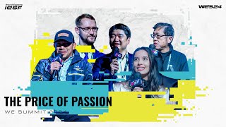 The Price of Passion | World Esports Summit 24' | PANEL 6