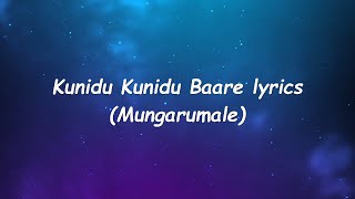 Kunidu Kunidu Baare Song Lyrics| Mungaru Male | Golden Star Ganesh | Pooja Gandhi | Manomurthy