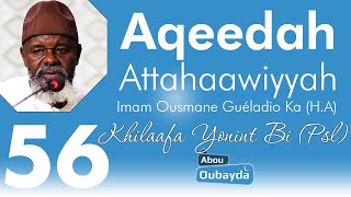 Aqeedah Attahaawiyyah 56 - Imam Ousmane Guéladio Ka (H.A) - Khilaafa guinaw Yonint Bi (Psl)