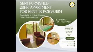 2BHK Semi-Furnished Apartment for Rent in Gated Complex with Forest View in Porvorim