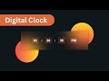 How to create digital clock with HTML,CSS and JavaScript