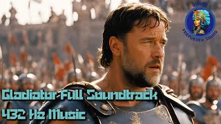 Gladiator (2000) Full Soundtrack in 432 Hz