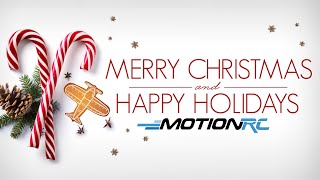 Merry Christmas, Happy Holidays \u0026 a Happy New Year from Motion RC