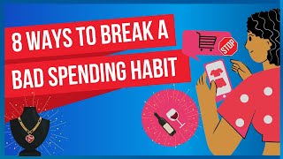 How To Break Bad Spending Habits