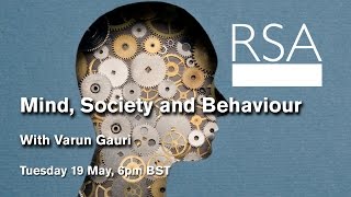 RSA Replay: Mind, Society and Behaviour