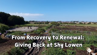 From Recovery to Renewal: Giving Back at Shy Lowen