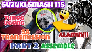 UPDATE Suzuki Smash 115 Tunog Ugong sa Transmission | Assemble, Part 2 | 3rd gear problem. Alamin.