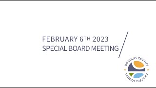 February 6th 2024 Special Board Meeting