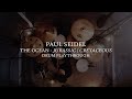 The Ocean - Jurassic | Cretaceous (Drum Play-through by Paul Seidel)