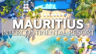 Intercontinental Resort Balaclava Fort Mauritius | Best Luxury Resort In Mauritius 2021