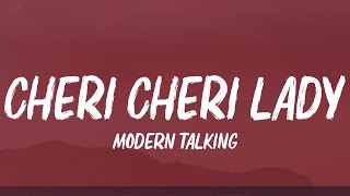 Modern Talking - Cheri Cheri Lady (Lyrics)