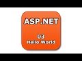 ASP.NET Tutorial - 03 - Hello World Web Application