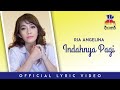 Ria Angelina - Indahnya Pagi (Official Lyric Video)