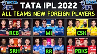 TATA IPL 2022 - All Teams Foreign Players | IPL 2022 All Teams Overseas Players | IPL Foreign Player