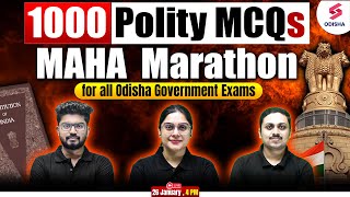 1000 Polity MCQs Marathon for OSSC, OSSSC, OPSC and all Odisha Government Exams I Odisha Testbook